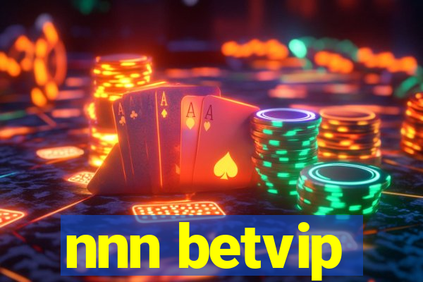 nnn betvip